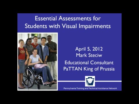 Essential Assessments for Students With Visual Impairments